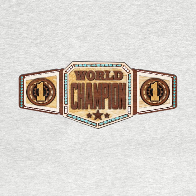 Wrestling Belt World Champion by Lorri's Custom Art